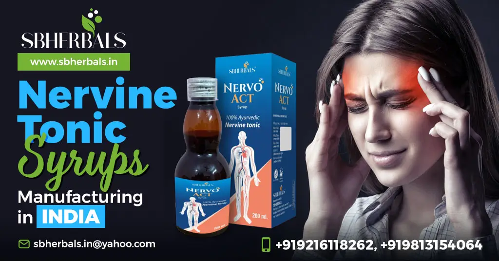 Ayurvedic Nervine tonic syrups Suppliers in India