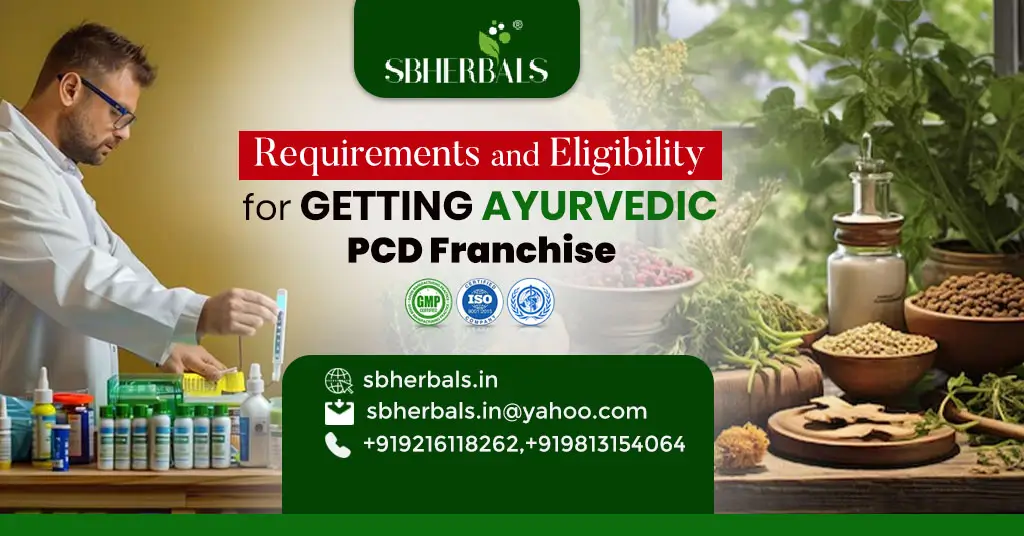 Requirements and Eligibility for Getting Ayurvedic PCD Franchise