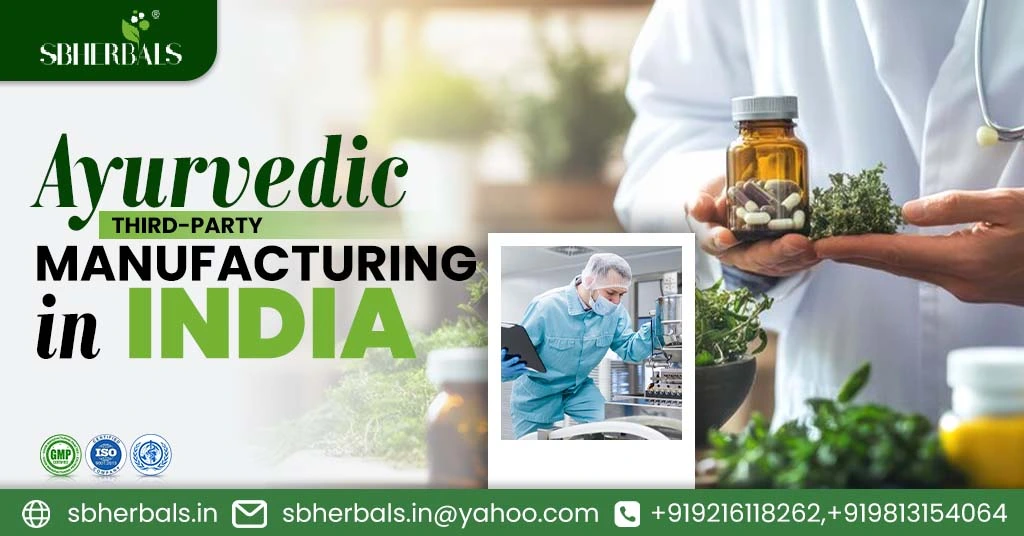 Ayurvedic Third-Party Manufacturing Company In India