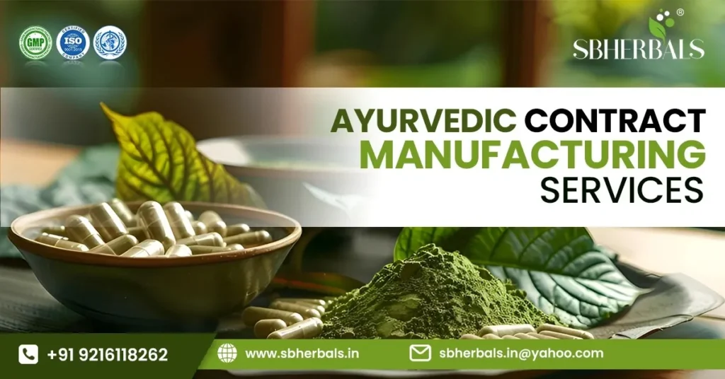Ayurvedic Contract Manufacturing Services Contract Ayurvedic Manufacturing Services