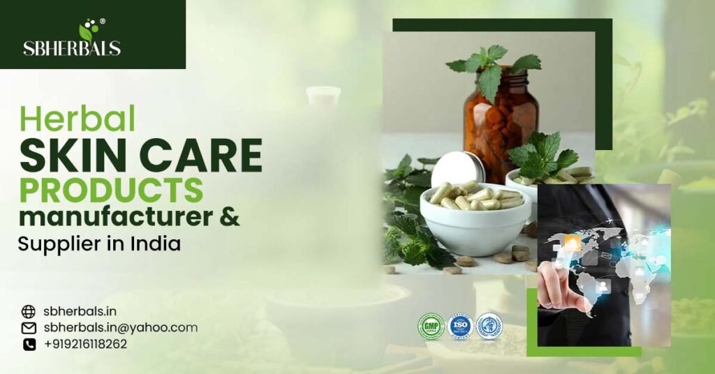 Herbal skin care products manufacturer