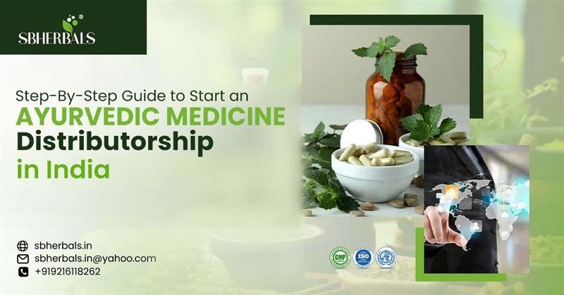 Guide to Start an Ayurvedic Medicine Distributorship in India